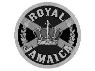 ROYAL JAMAICA