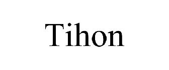 TIHON