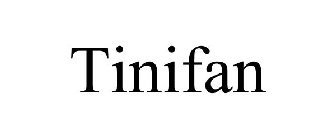 TINIFAN