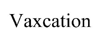 VAXCATION