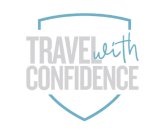 TRAVEL WITH CONFIDENCE