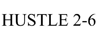 HUSTLE 2-6