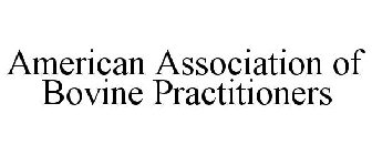 AMERICAN ASSOCIATION OF BOVINE PRACTITIONERS