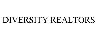 DIVERSITY REALTORS