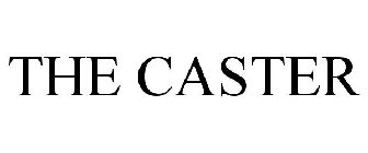 THE CASTER