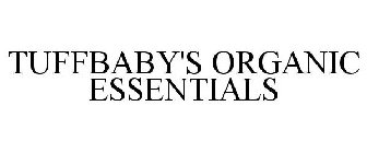 TUFFBABY'S ORGANIC ESSENTIALS