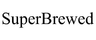 SUPERBREWED