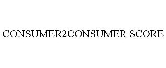 CONSUMER2CONSUMER SCORE