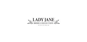 LADY JANE HOME COLLECTION SINCE 2016