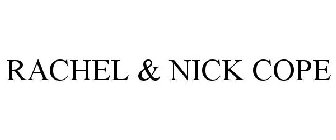 RACHEL & NICK COPE