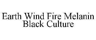 EARTH WIND FIRE MELANIN BLACK CULTURE