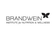 BRANDWEIN INSTITUTE FOR NUTRITION AND WELLNESS