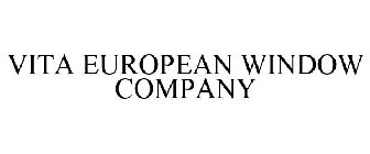 VITA EUROPEAN WINDOW COMPANY