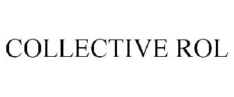 COLLECTIVE ROL