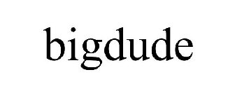 BIGDUDE