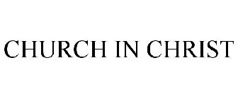 CHURCH IN CHRIST