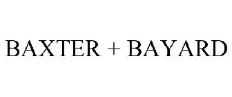 BAXTER + BAYARD
