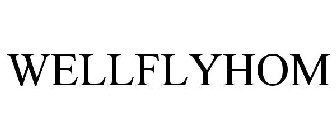 WELLFLYHOM