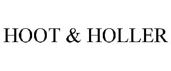 HOOT & HOLLER
