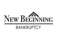 NEW BEGINNING BANKRUPTCY