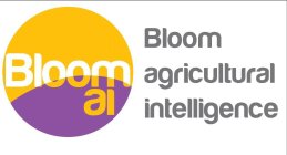 BLOOM AI BLOOM AGRICULTURAL INTELLIGENCE