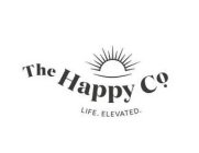 THE HAPPY CO. LIFE. ELEVATED.