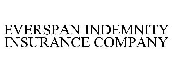 EVERSPAN INDEMNITY INSURANCE COMPANY