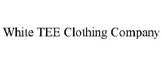 WHITE TEE CLOTHING COMPANY