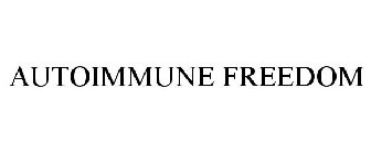 AUTOIMMUNE FREEDOM