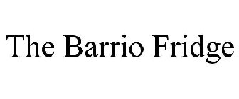 THE BARRIO FRIDGE