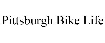 PITTSBURGH BIKE LIFE