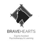 BRAVEHEARTS EQUINE ASSISTED PSYCHOTHERAPY & LEARNING