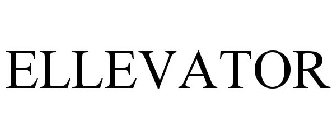 ELLEVATOR