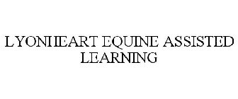 LYONHEART EQUINE ASSISTED LEARNING