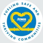 FUELING SAFE AND THRIVING COMMUNITIES ATMOS ENERGY