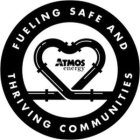 FUELING SAFE AND THRIVING COMMUNITIES ATMOS ENERGY