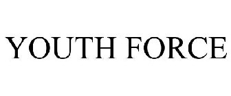 YOUTH FORCE