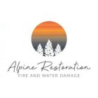ALPINE RESTORATION FIRE AND WATER DAMAGE