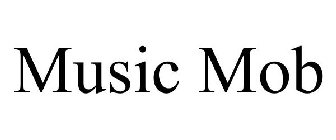 MUSIC MOB