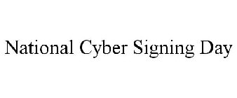NATIONAL CYBER SIGNING DAY