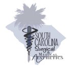 SOUTH CAROLINA SURGICAL & MEDICAL AESTHETICS