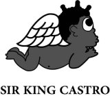 SIR KING CASTRO