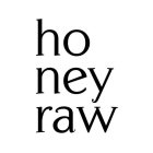 HO NEY RAW