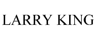 LARRY KING