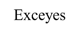 EXCEYES