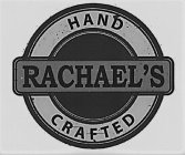 RACHAEL'S HAND CRAFTED