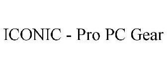 ICONIC - PRO PC GEAR