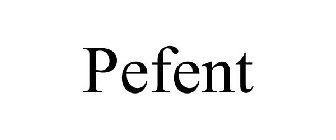 PEFENT