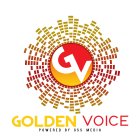 GOLDEN VOICE GV POWERED BY GSS MEDIA