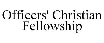 OFFICERS' CHRISTIAN FELLOWSHIP